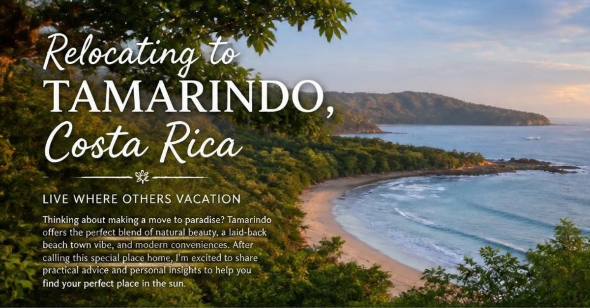 Moving to Tamarindo Costa Rica
